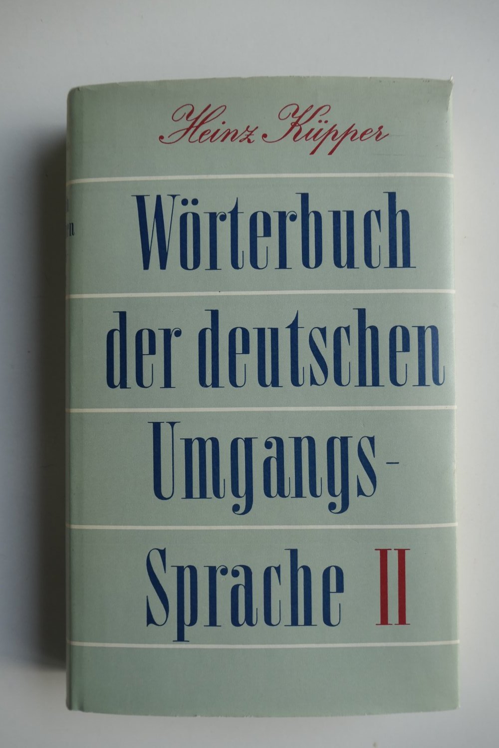 Wörterbuch der deutschen Umgangssprache.“ (Heinz Küpper) – Buch